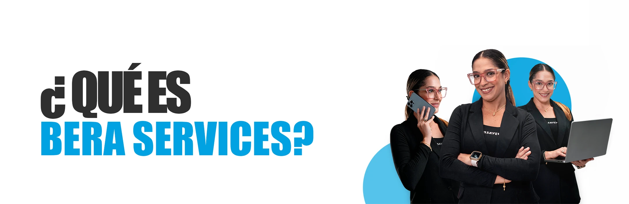 ¿Qué es BERA Services?